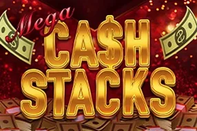 Mega Cash Stacks
