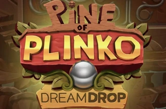 Pine of Plinko Dream Drop