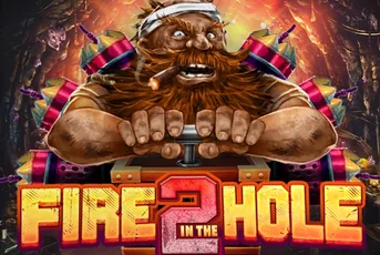 Fire in the Hole 2